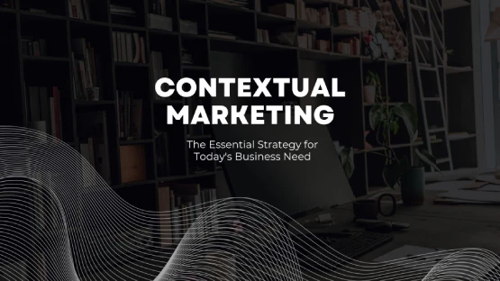 Contextual Marketing