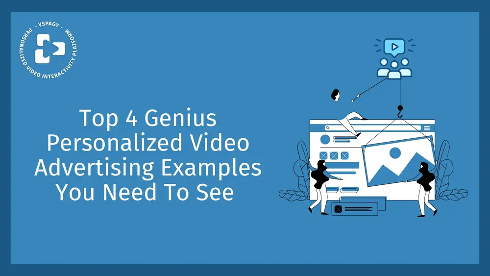 Personalized Video Advertising Examples